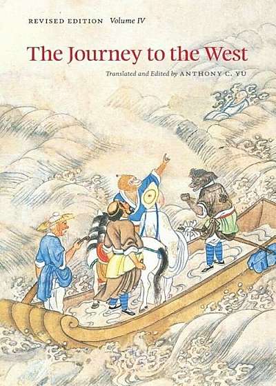 The Journey to the West, Revised Edition, Volume 4, Paperback