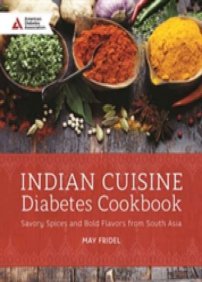 Indian Cuisine Diabetes Cookbook