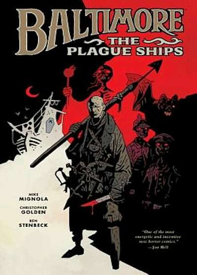 Baltimore: The Plague Ships, Volume One, Hardcover