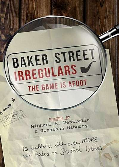 Baker Street Irregulars: The Game Is Afoot, Paperback