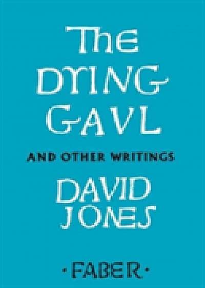 The Dying Gaul and Other Writings