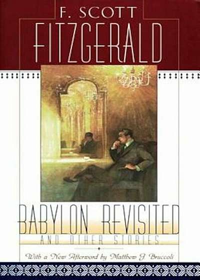 Babylon Revisited: And Other Stories, Paperback