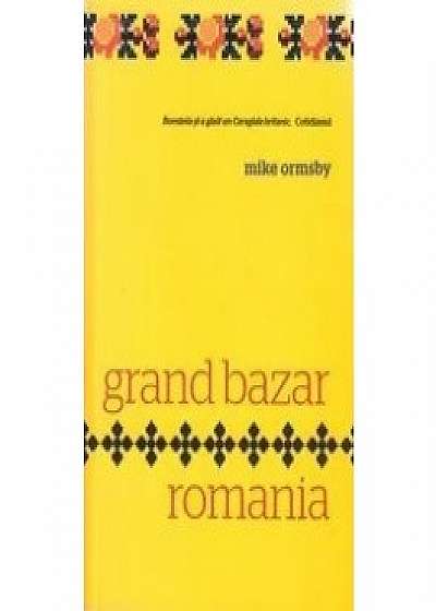 Grand Bazar Romania