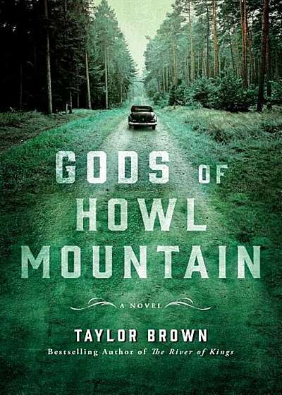 Gods of Howl Mountain, Hardcover