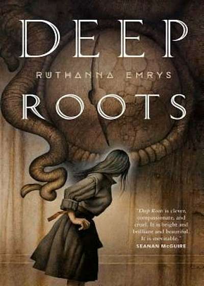 Deep Roots, Hardcover