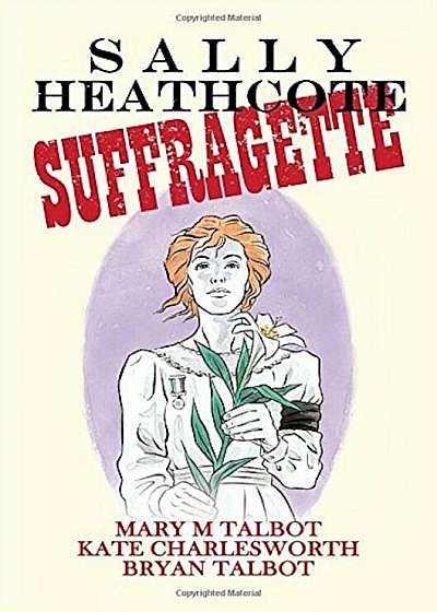 Sally Heathcote, Suffragette, Hardcover