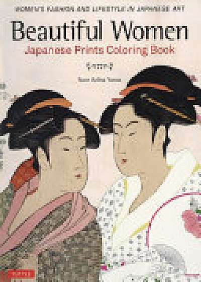 Beautiful Women Japanese Prints Coloring Book