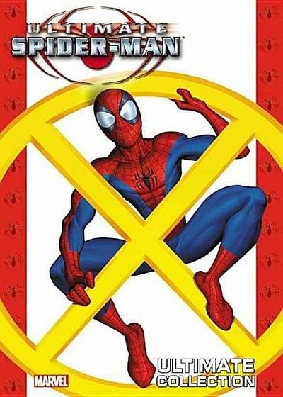 Ultimate Spider-Man Ultimate Collection, Book 4, Paperback