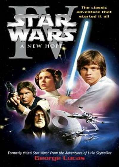 A New Hope: Star Wars: Episode IV, Paperback