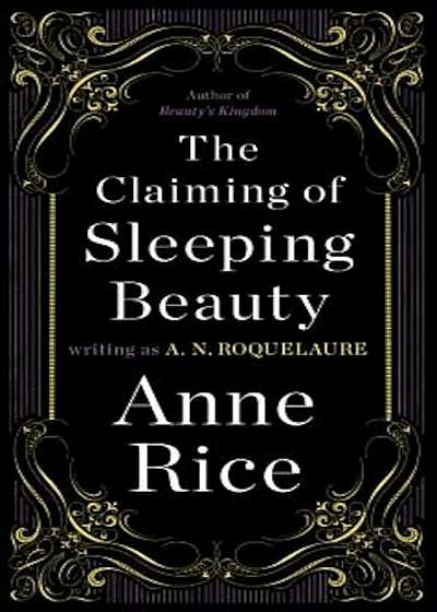The Claiming of Sleeping Beauty, Paperback