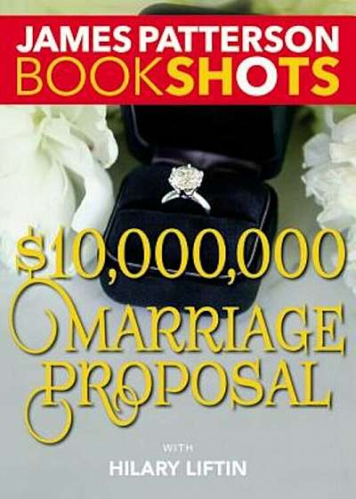 $10,000,000 Marriage Proposal, Paperback