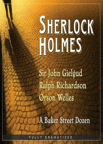 Sherlock Holmes: A Baker Street Dozen, Audiobook