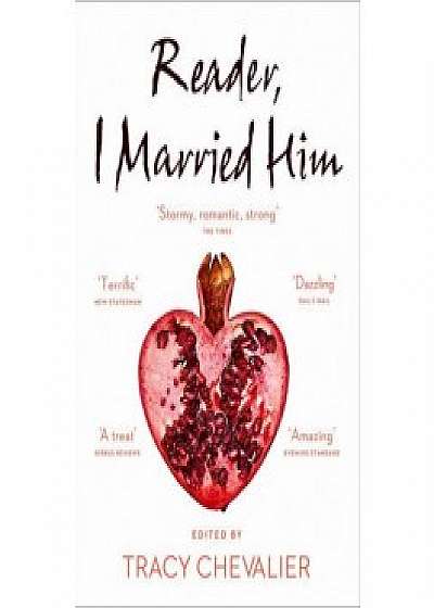 Reader, I Married Him : Stories Inspired by Jane Eyre