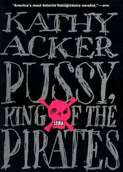 Pussy, King of the Pirates, Paperback