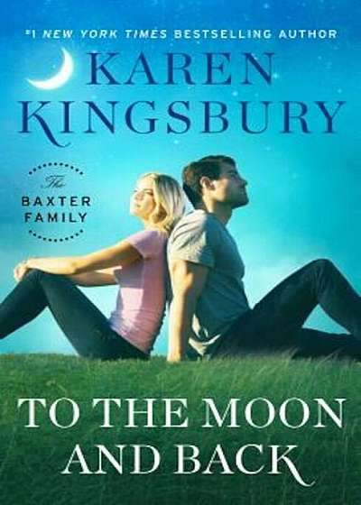 To the Moon and Back, Hardcover