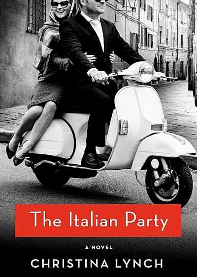 The Italian Party, Hardcover