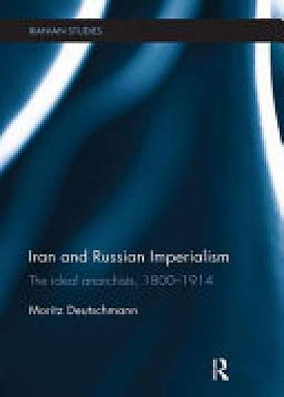 Coperta cărții Iran and Russian Imperialism