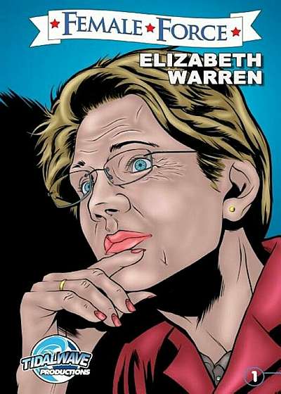 Female Force: Elizabeth Warren, Paperback