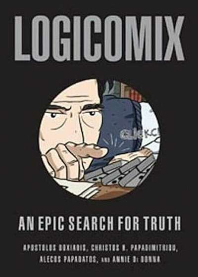 Logicomix: An Epic Search for Truth, Paperback