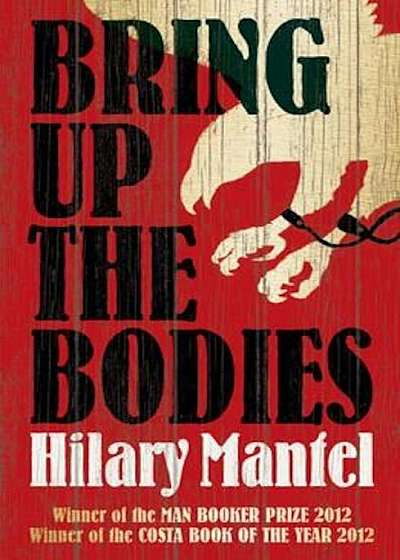 Bring Up the Bodies, Paperback