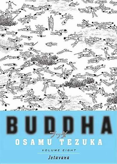 Buddha, Volume 8: Jetavana, Paperback