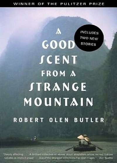 A Good Scent from a Strange Mountain: Stories, Paperback