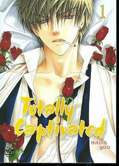Totally Captivated, Volume 1, Paperback