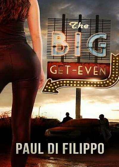 The Big Get-Even, Hardcover