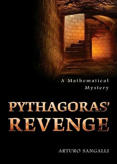 Pythagoras' Revenge: A Mathematical Mystery, Paperback