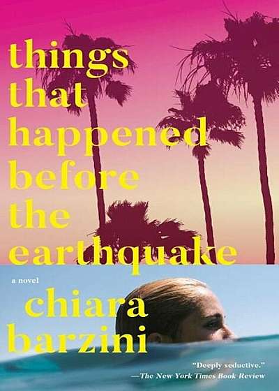 Things That Happened Before the Earthquake, Paperback