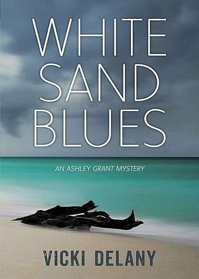 White Sand Blues: An Ashley Grant Mystery, Paperback