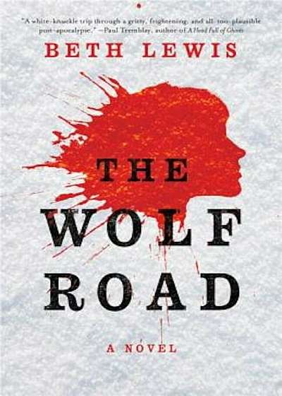 The Wolf Road, Paperback