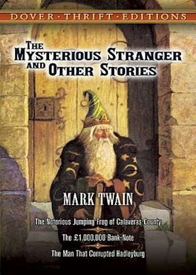 The Mysterious Stranger and Other Stories, Paperback