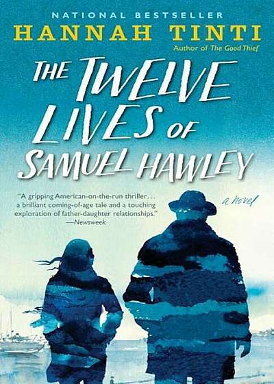 The Twelve Lives of Samuel Hawley, Paperback