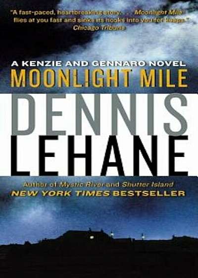 Moonlight Mile: A Kenzie and Gennaro Novel, Paperback