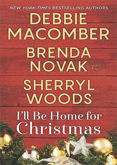 I'll Be Home for Christmas: Silver Bells'On a Snowy Christmas'The Perfect Holiday, Paperback