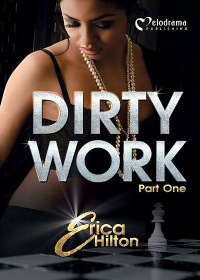 Dirty Work - Part 1, Paperback