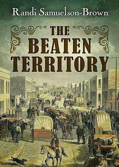The Beaten Territory, Hardcover