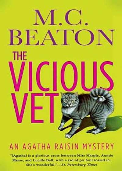 The Vicious Vet: An Agatha Raisin Mystery, Paperback
