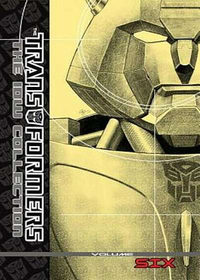 Transformers: The IDW Collection Volume 6, Hardcover