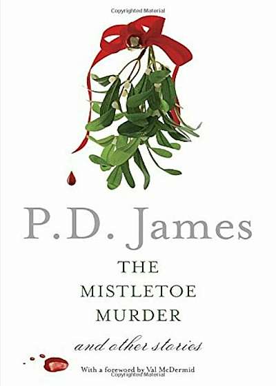 The Mistletoe Murder: And Other Stories, Paperback