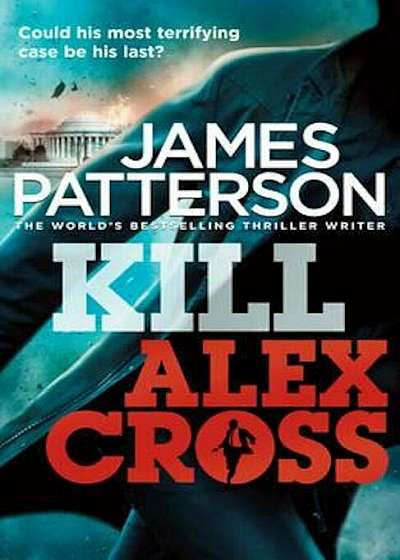 Kill Alex Cross, Paperback