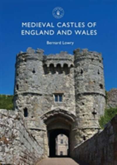 Coperta cărții Medieval Castles of England and Wales