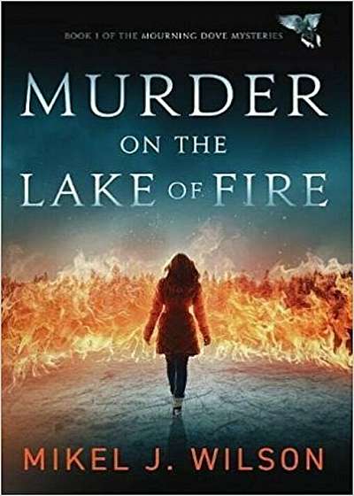 Murder on the Lake of Fire, Hardcover