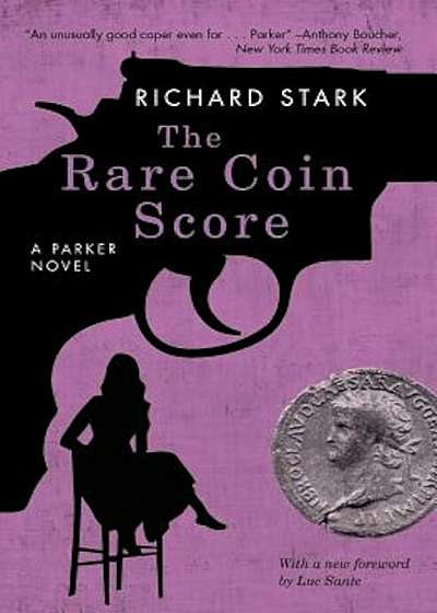 The Rare Coin Score: A Parker Novel, Paperback