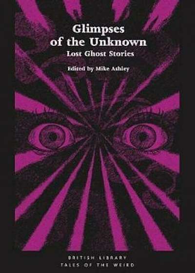 Glimpses of the Unknown, Paperback