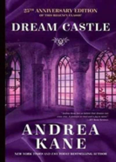 Dream Castle : 25th Anniversary Edition