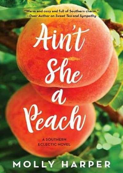 Ain't She a Peach, Paperback