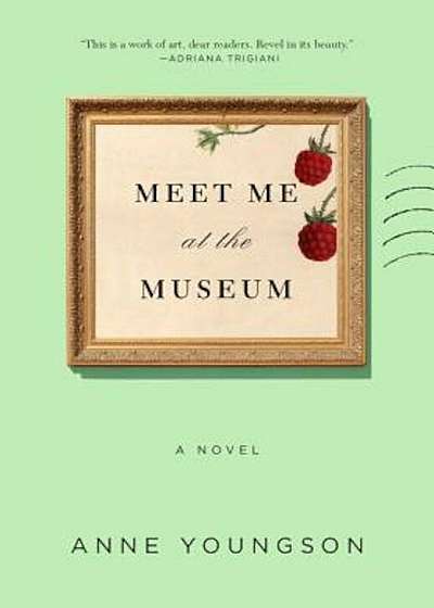 Meet Me at the Museum, Hardcover