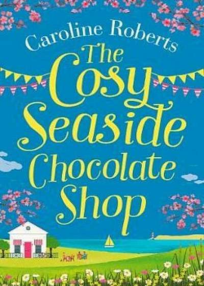 Cosy Seaside Chocolate Shop, Paperback